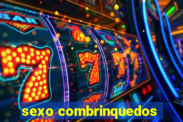 sexo combrinquedos